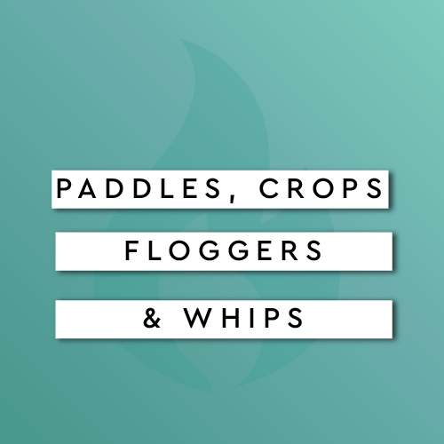 Paddles, Crops, Floggers, & Whips